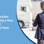 What To Consider Before Adding a New Unit to Your Commercial Fleet