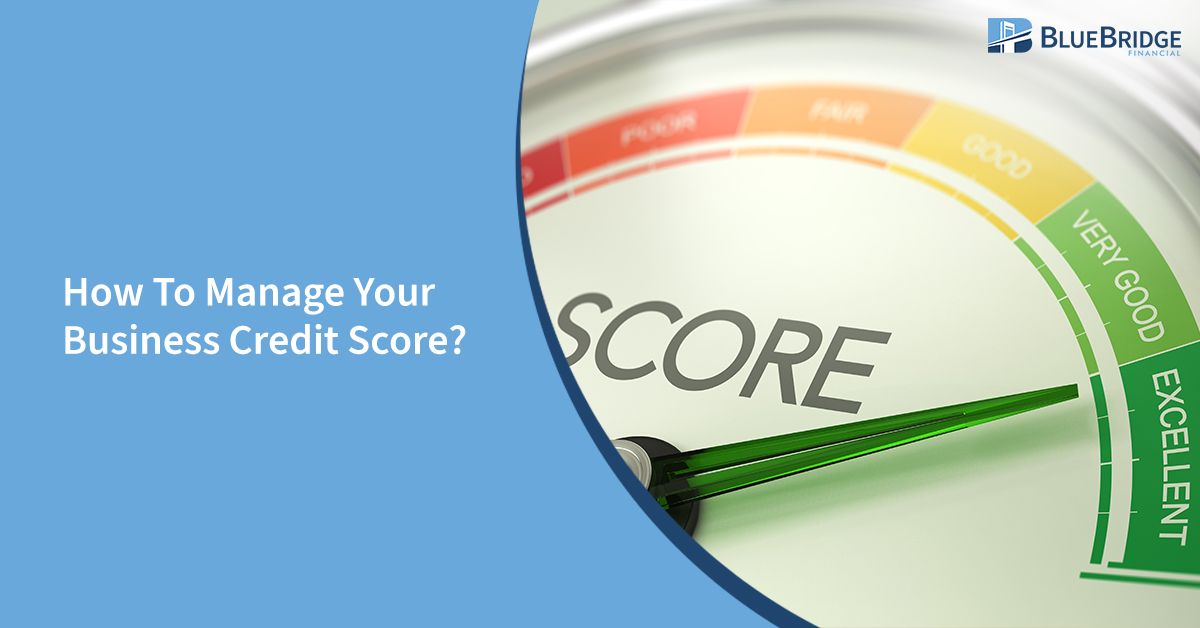 how to manage your business credit score